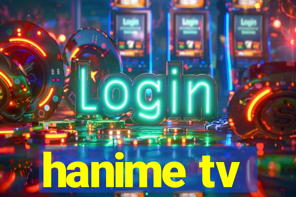 hanime tv